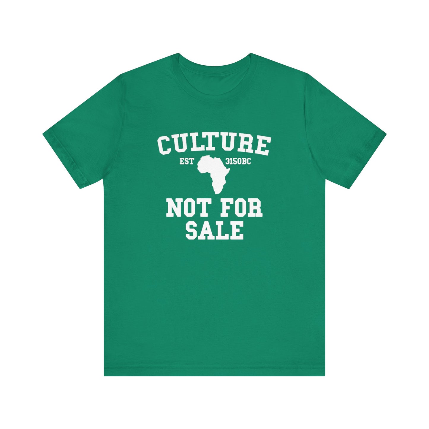 Culture Not For Sale: Kings' or Queens' Jersey Short Sleeve Tee