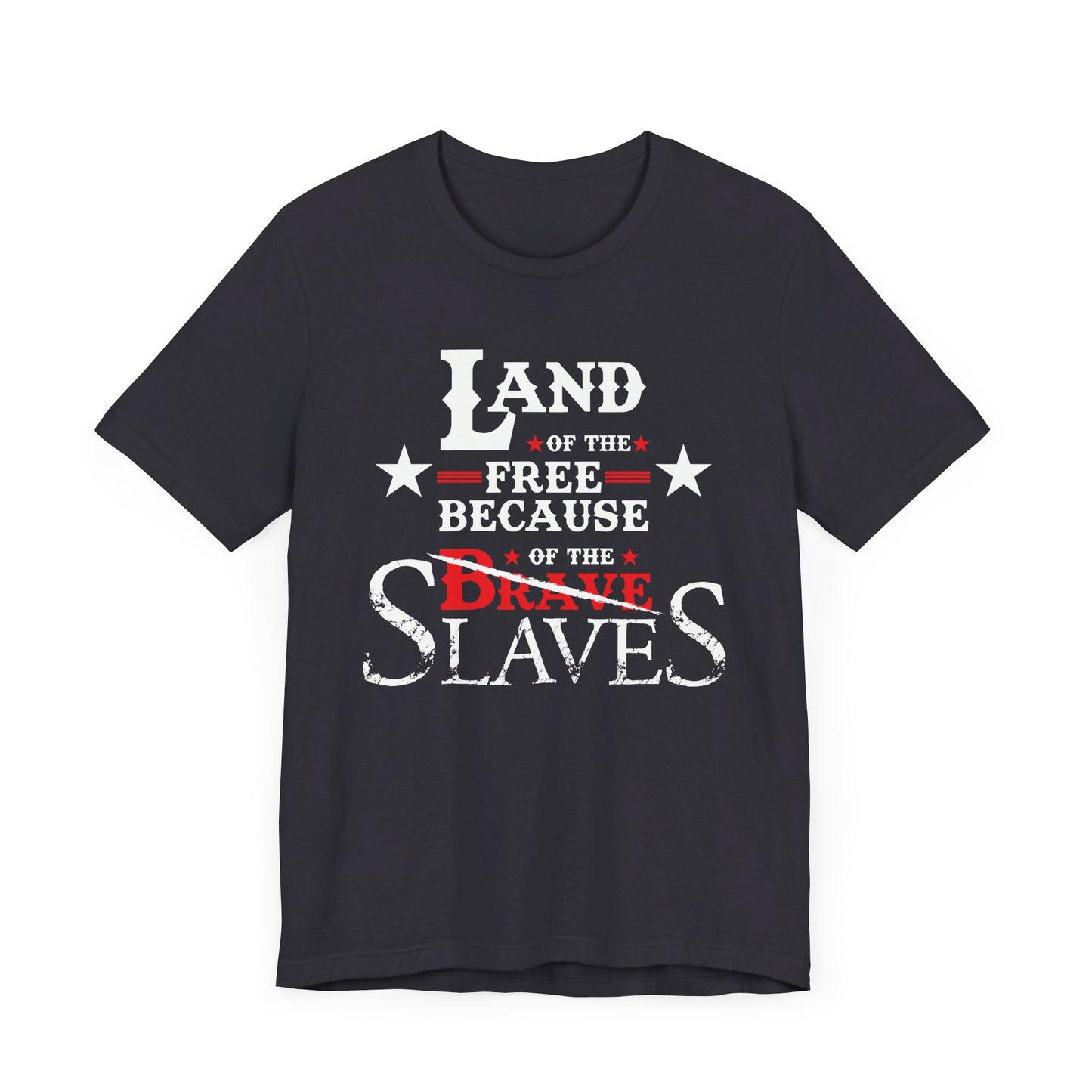 Because Of The Slaves: Kings' Jersey Short Sleeve Tee