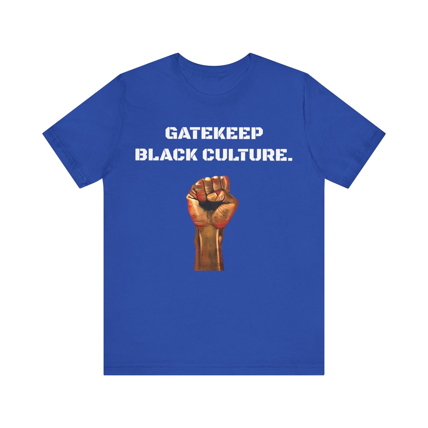 Gatekeep Black Culture: Unisex Jersey Short Sleeve Tee