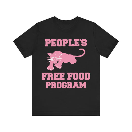 People's Free Food Program (Pink): Unisex Tee