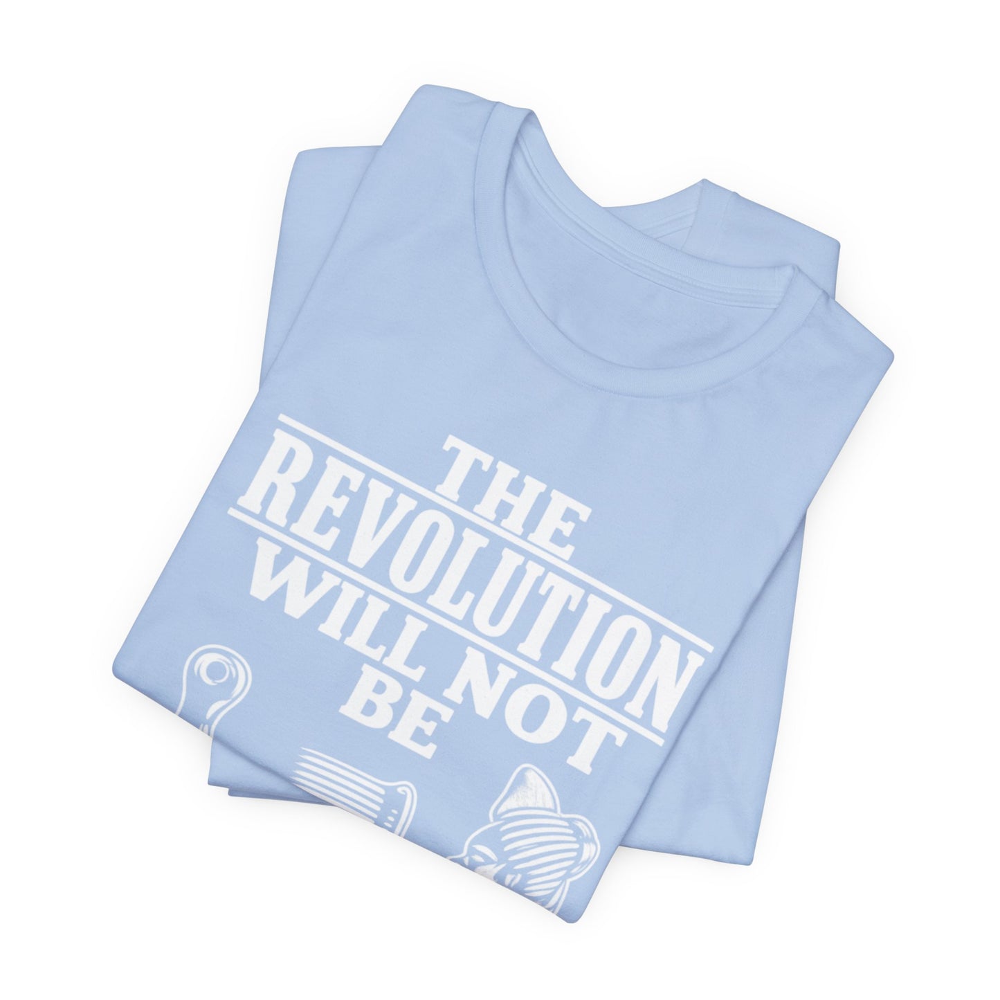 Will Not Be Texturized: Unisex Jersey Short Sleeve Tee