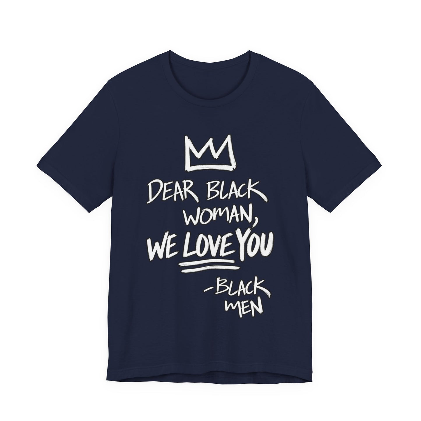 Dear Black Woman: Unisex Jersey Short Sleeve Tee