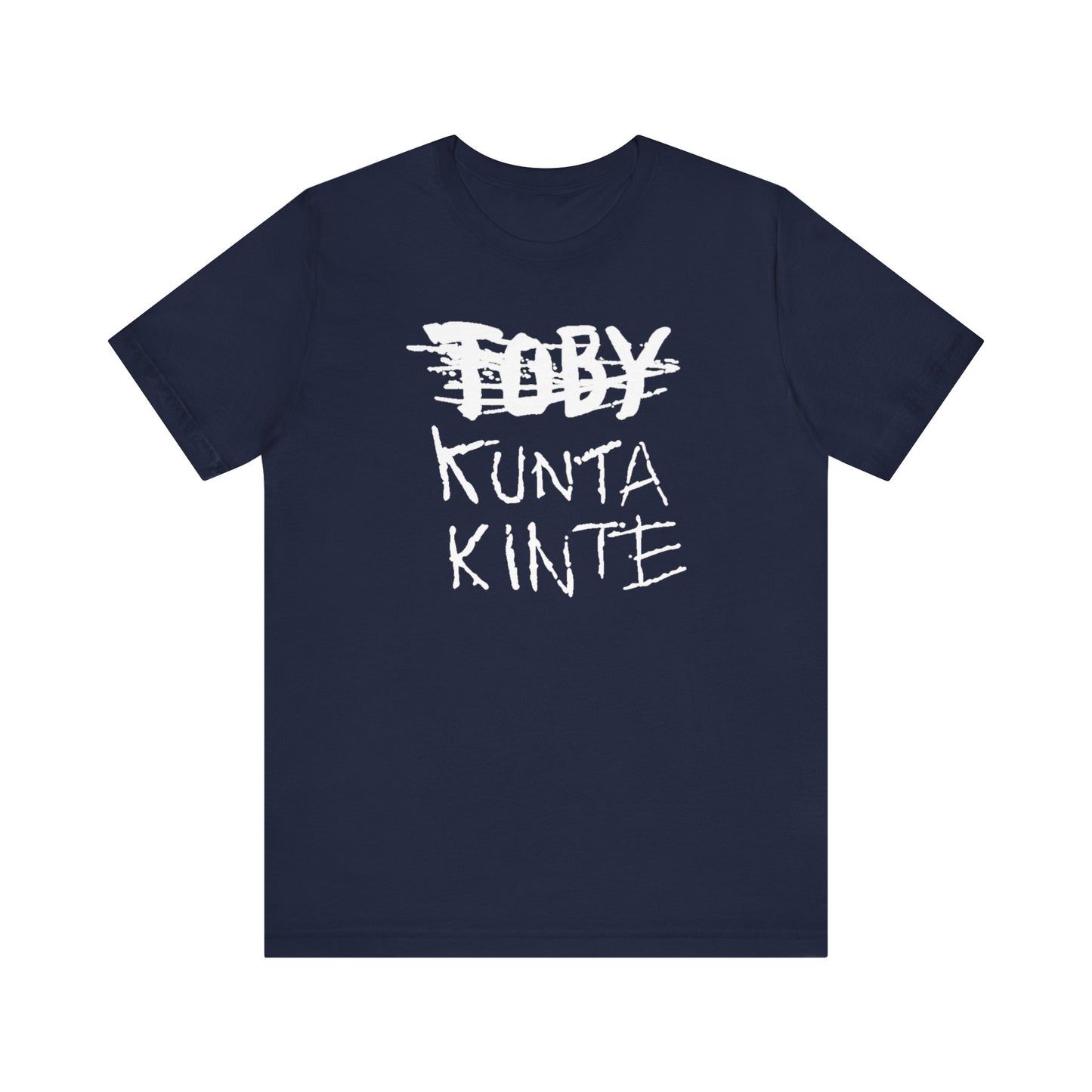 Kunta Kinte: Unisex Jersey Short Sleeve Tee