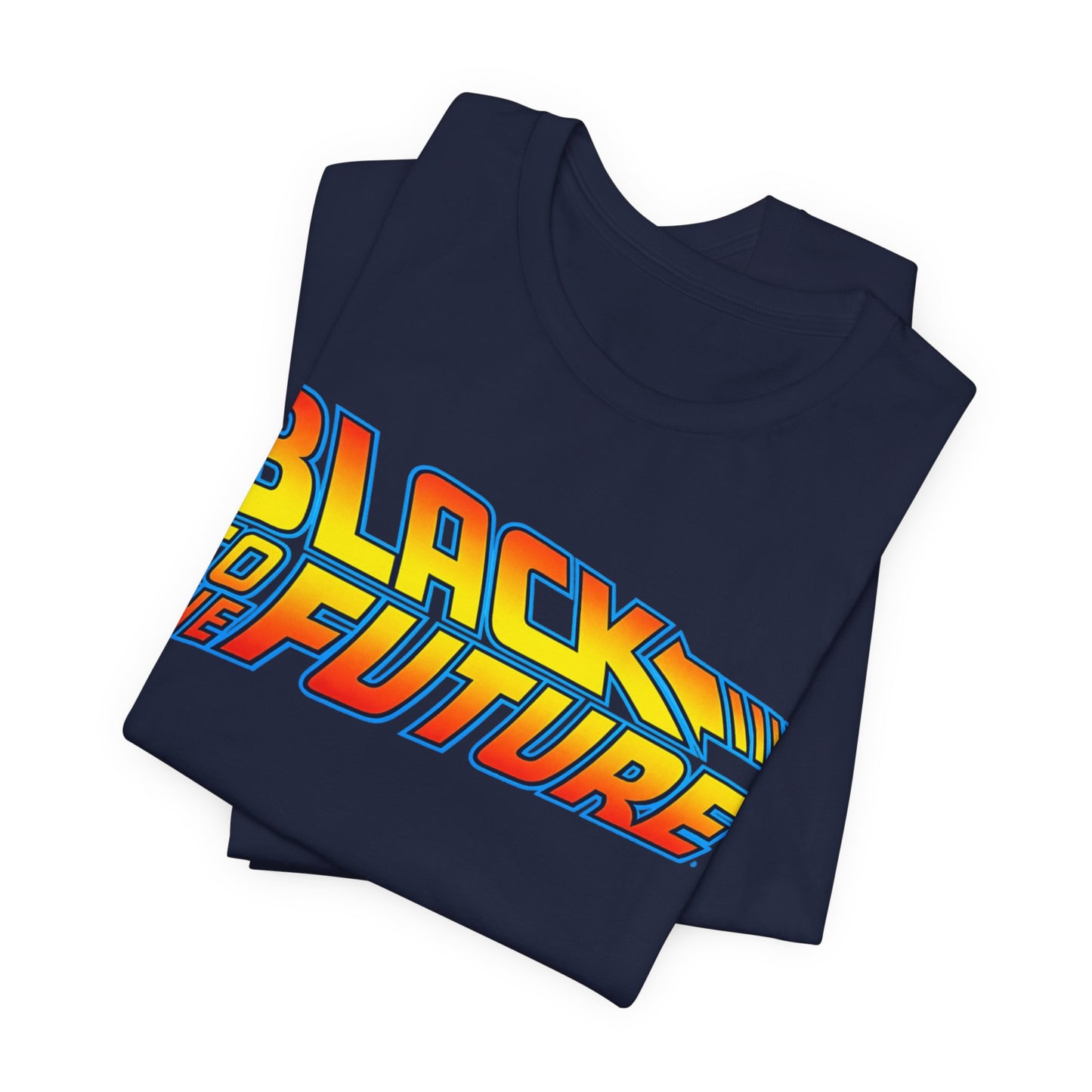 Black to the Future: Unisex Jersey Short Sleeve Tee