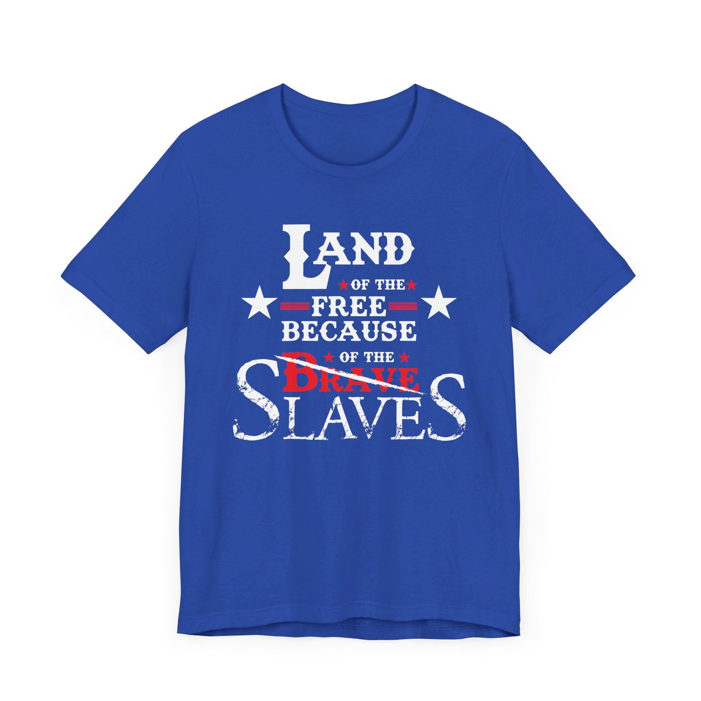 Because Of The Slaves: Kings' Jersey Short Sleeve Tee