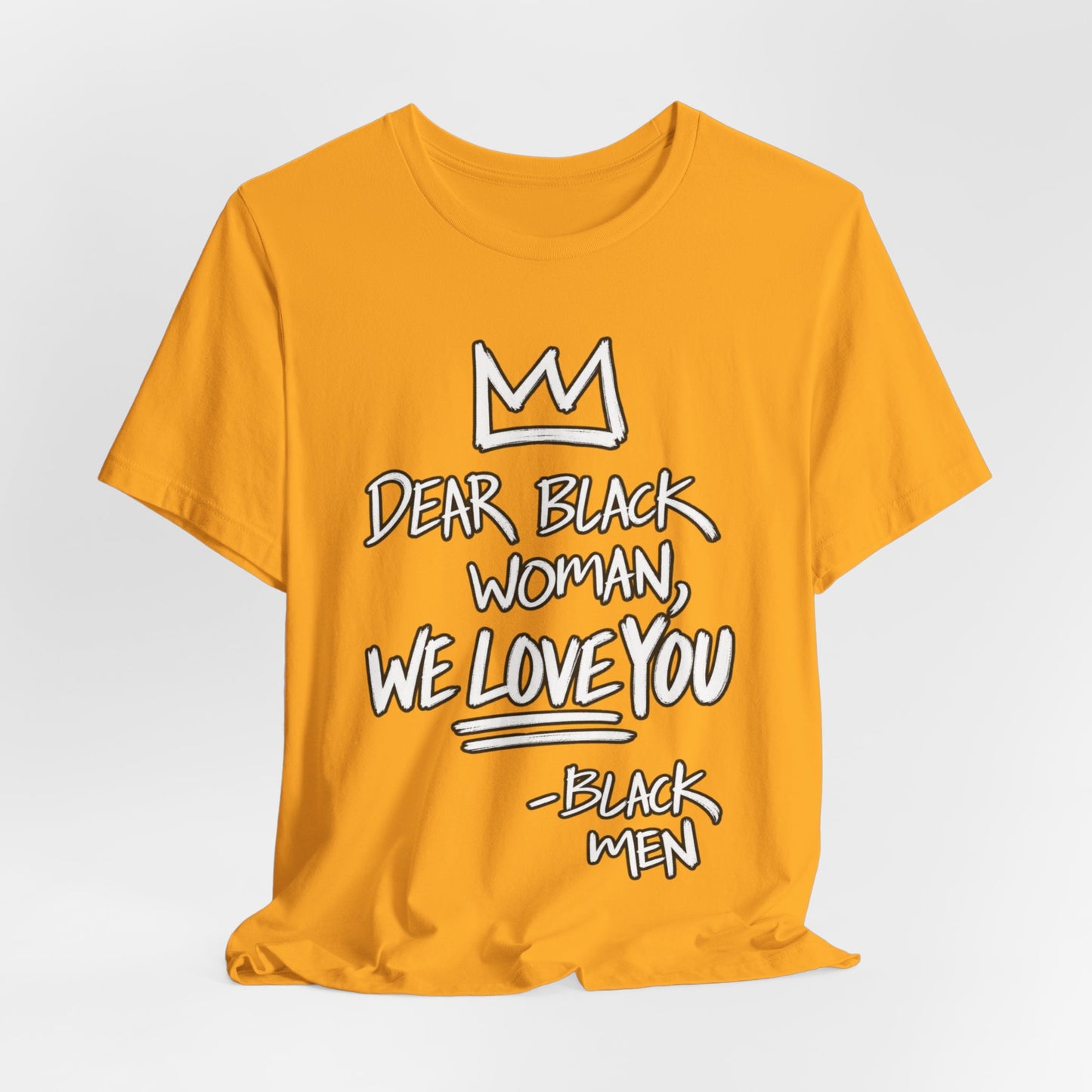Dear Black Woman: Unisex Jersey Short Sleeve Tee