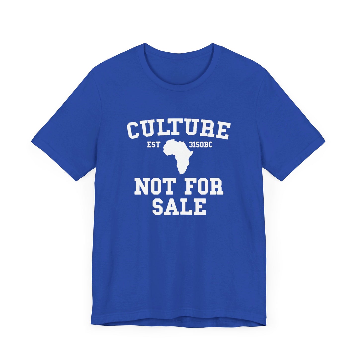 Culture Not For Sale: Kings' or Queens' Jersey Short Sleeve Tee