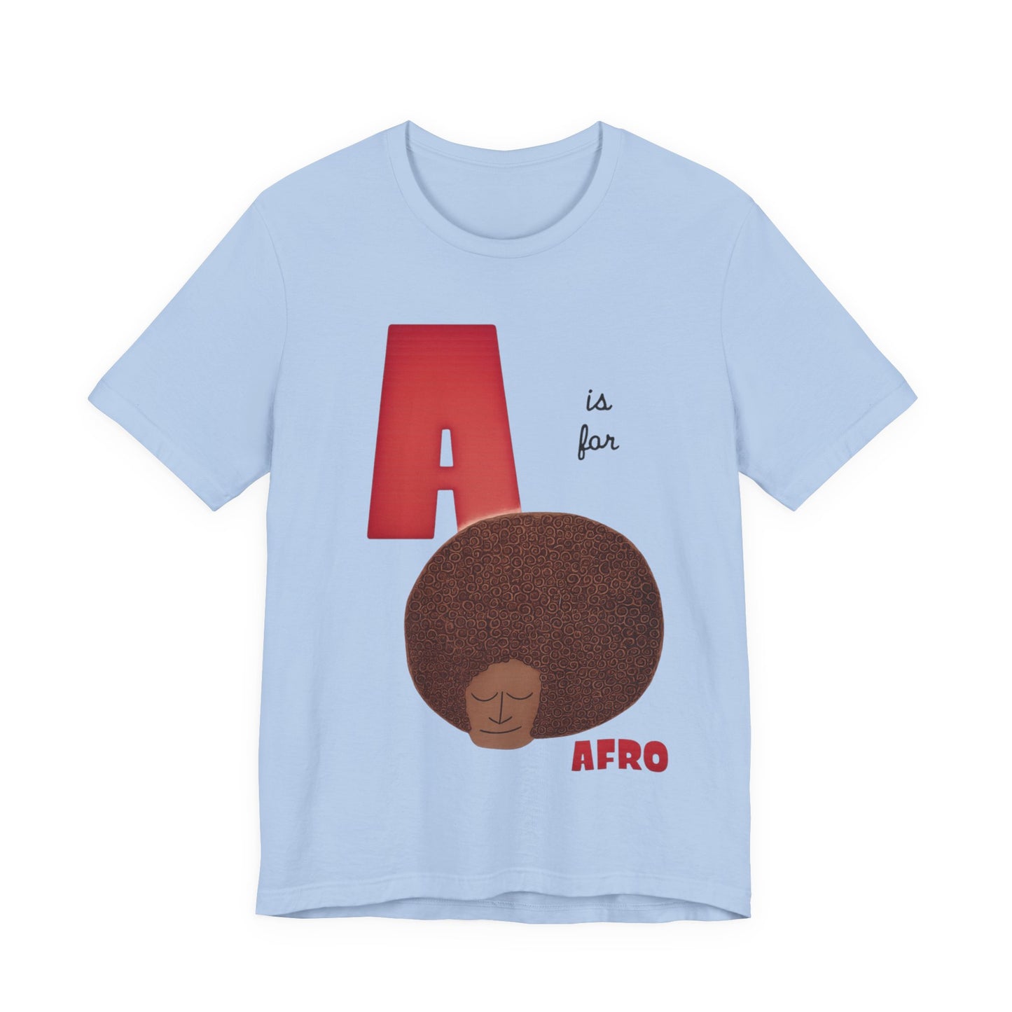 A is for Afro: Unisex Jersey Short Sleeve Tee