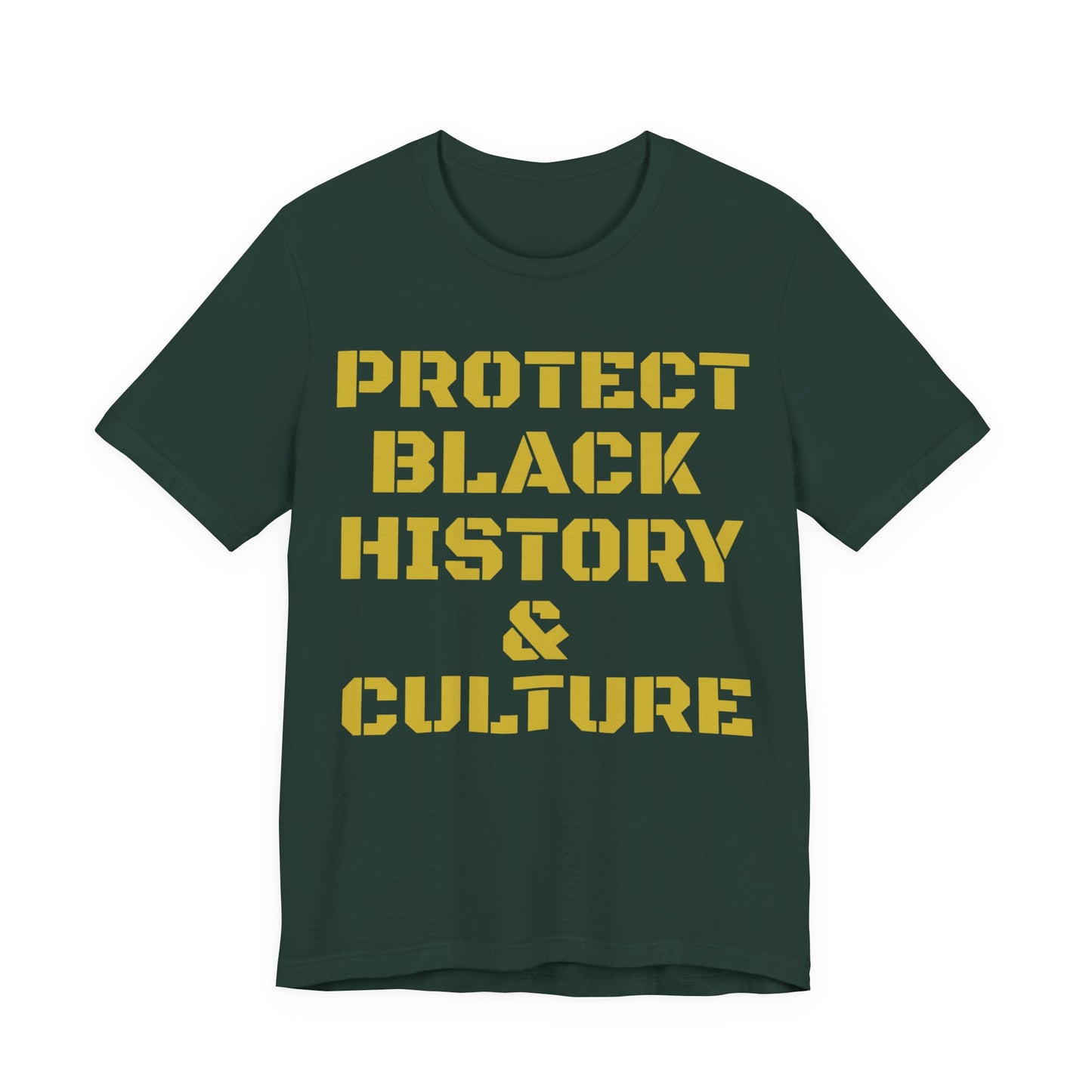 Protect Black History & Culture: Unisex Jersey Short Sleeve Tee