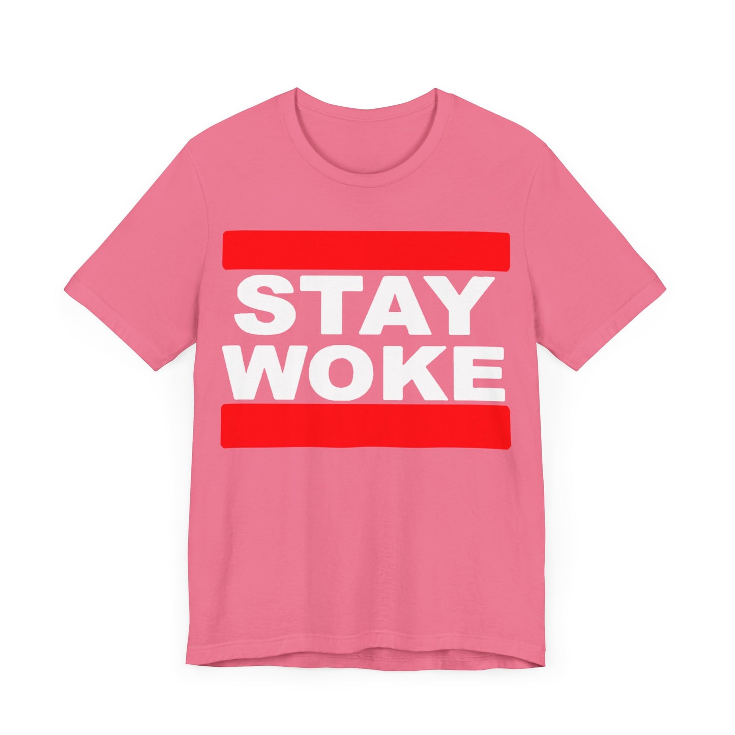 Stay Woke: Unisex Jersey Tee