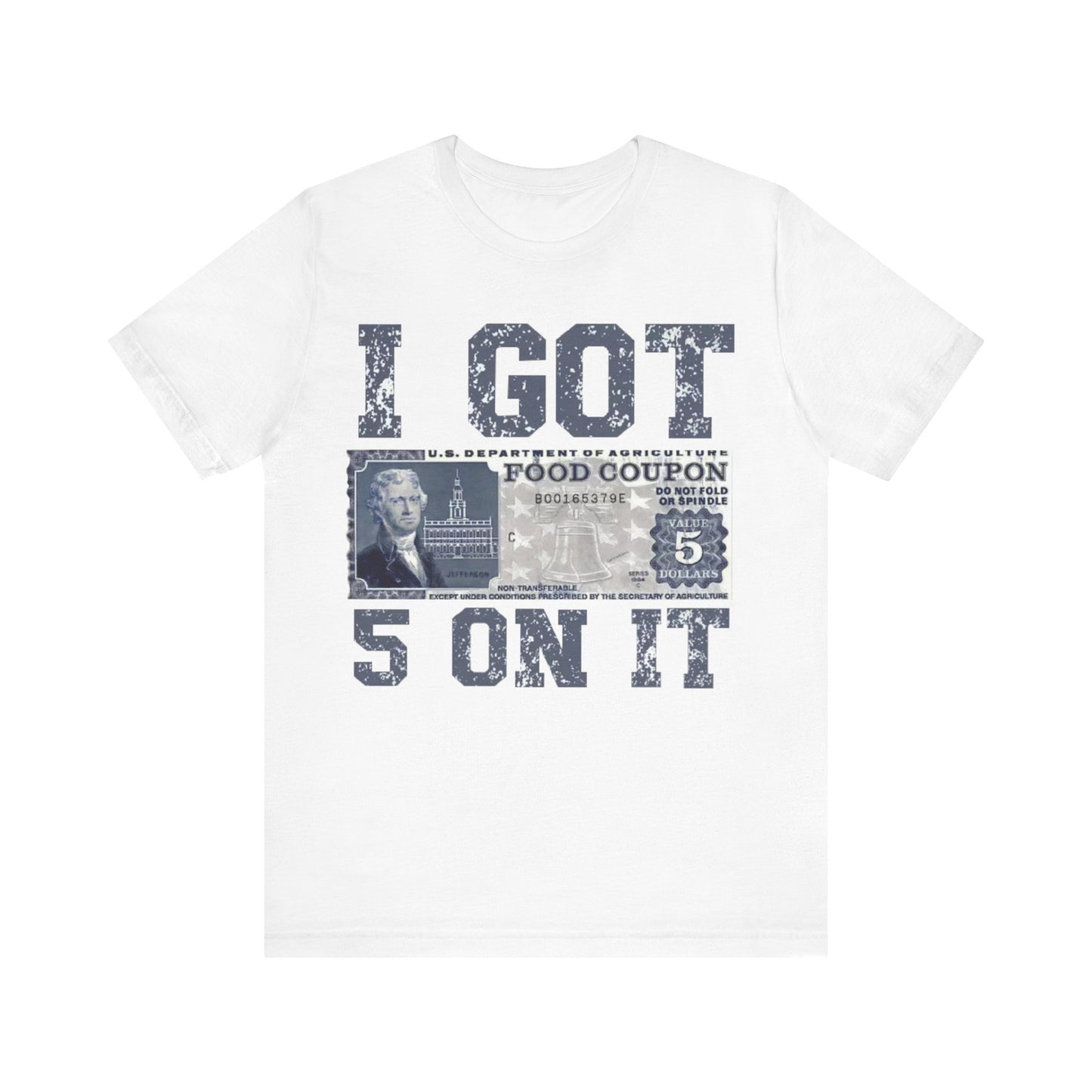 Got 5 On It: Unisex Jersey Short Sleeve Tee