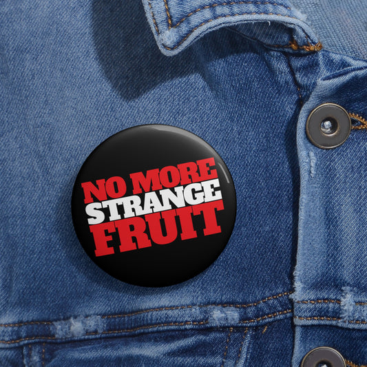 No More Strange Fruit: Custom Buttons