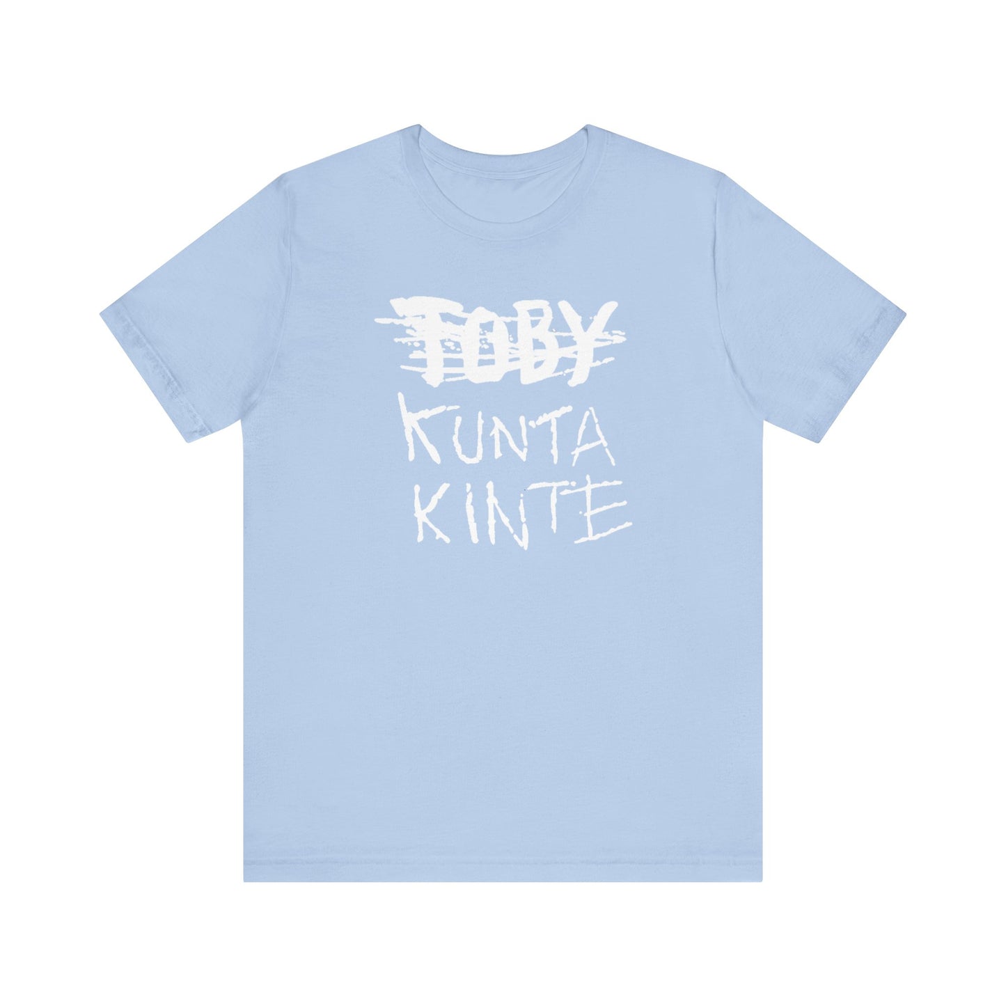 Kunta Kinte: Unisex Jersey Short Sleeve Tee