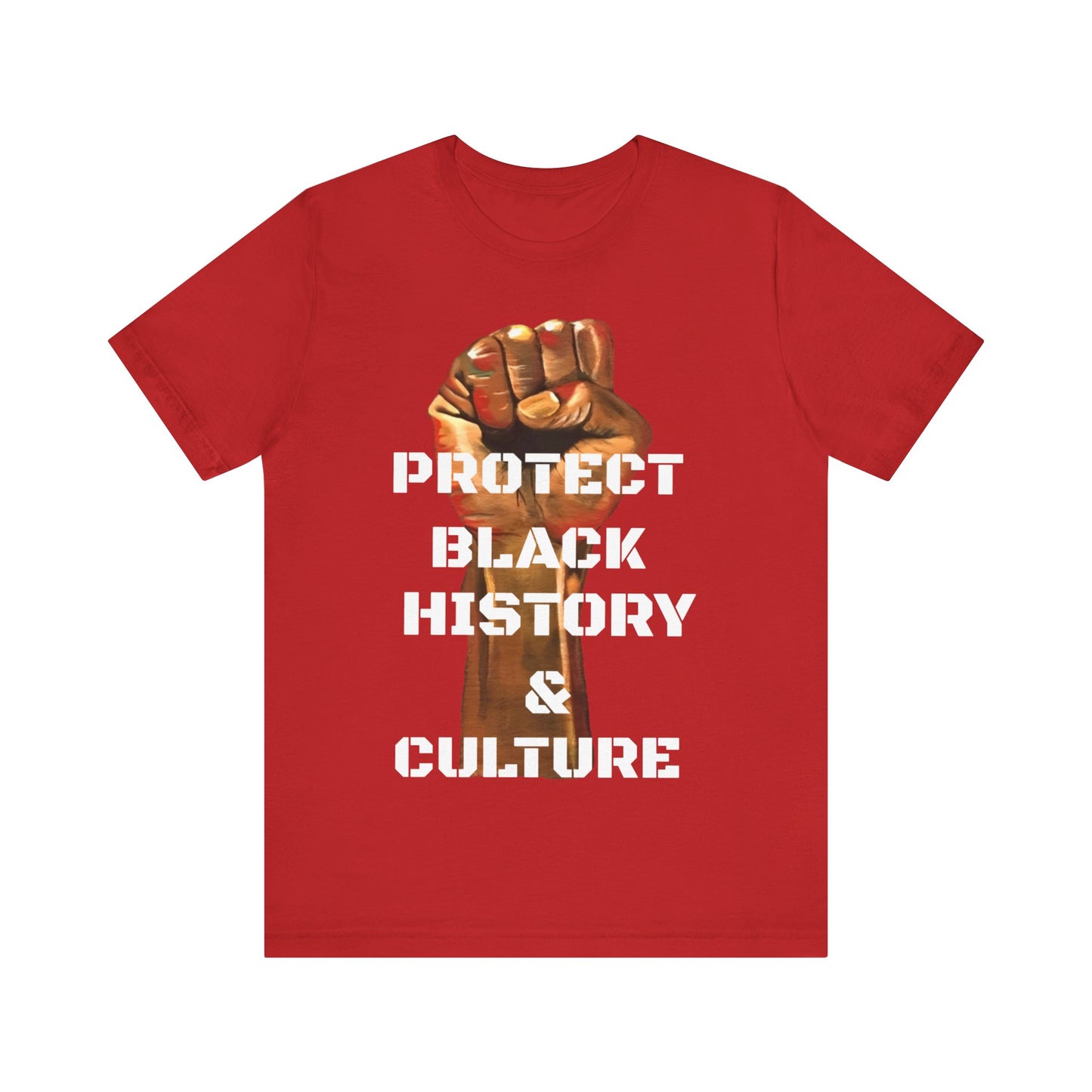 Protect Black History & Culture: Unisex Jersey Short Sleeve Tee