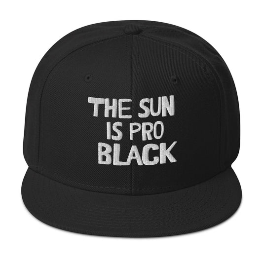 The Sun Is Pro Black: Snapback Hat